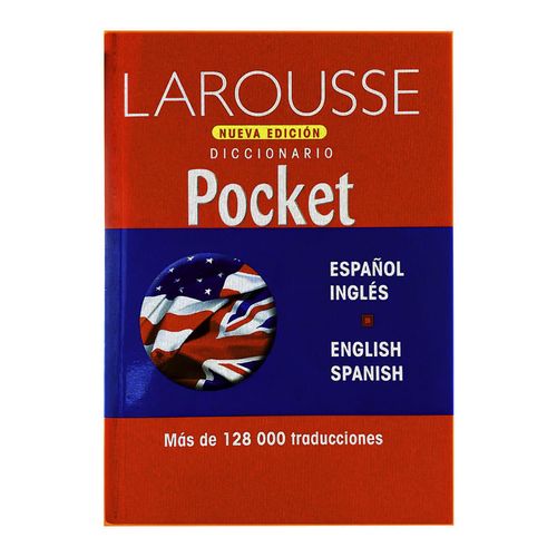 Diccionario Pocket de Español-Inglés, Larousse, más de 128.000 traducciones