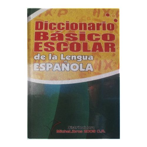 Diccionario Básico lengua española, Editorial Michelibros