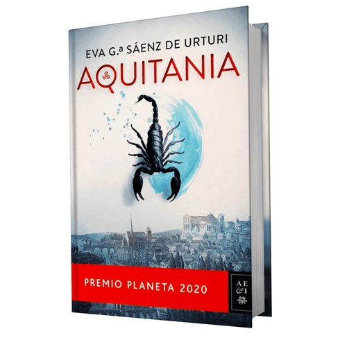 Aquitania, de Eva García Sáenz de Urturi, editorial Planeta, 416 páginas, publicado en 2020
