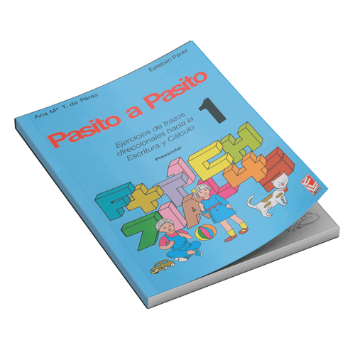 Paso a Pasito Vol. 1, de Ana M.T. de Pérez y Esteban Pérez, para niños de 3 a 8 años